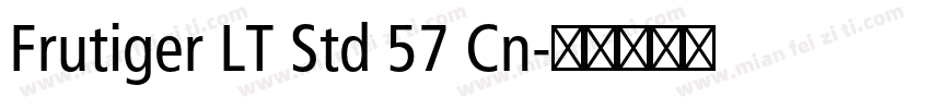 Frutiger LT Std 57 Cn字体转换